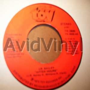 J R BAILEY - AFTER HOURS / HEAVEN ON EARTH - 45T x 1