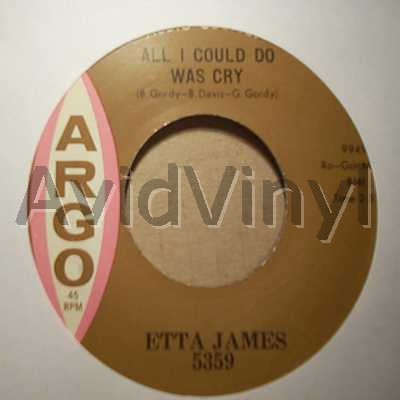 ETTA JAMES - All I Could Do Was Cry / Same