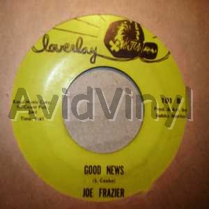 Joe Frazier - Good News / You Got The Love