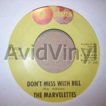 MARVELETTES - Don't Mess With Bill / Anything You Wanna Do