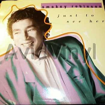 Smokey Robinson Just+To+See+Her+/+I'm+Gonna+Love+You 45RPM