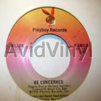 Al Wilson Be Concerned / I've Got A Feeeling 45RPM