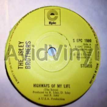 ISLEY BROTHERS - Highways Of My Life / Don't Let Me Be Lonely Tonight