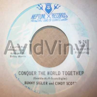 Bunny Sigler And Cindy Scott Conquer The World Together / We're Only Human 45RPM