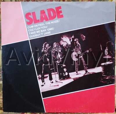 Cum On Feel The Noise / Coz I Luv You / Take Me Bak 'ome / Gudbuy T Jane - SLADE