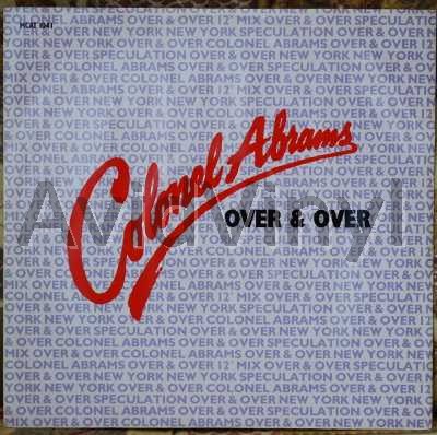 COLONEL ABRAMS - Over And Over / Dub Version / Speculation