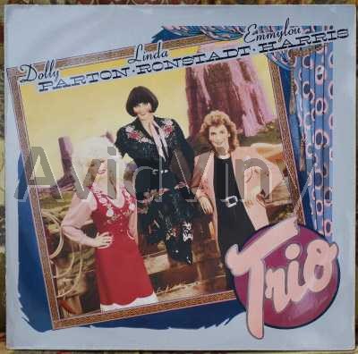 Dolly Parton,Linda Ronstadt, Emmylou Harris Trio LP