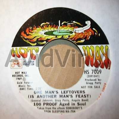 100 Proof Aged In Soul One Mans Leftovers / Same 45RPM