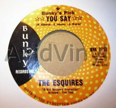 ESQUIRES - YOU SAY / STATE FAIR - 7inch x 1