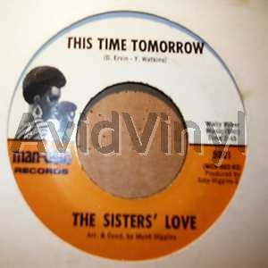 Sisters Love - This Time Tomorrow / I Know You Love Me