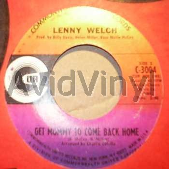 LENNY WELCH - Breaking Up Is Hard To Do / Get Mommy To Come Back Soon
