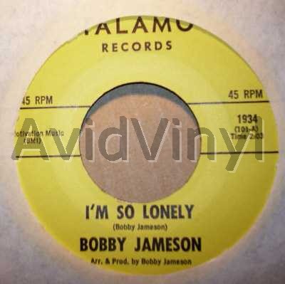 I'm So Lonely / I Wanna Love You - BOBBY JAMESON