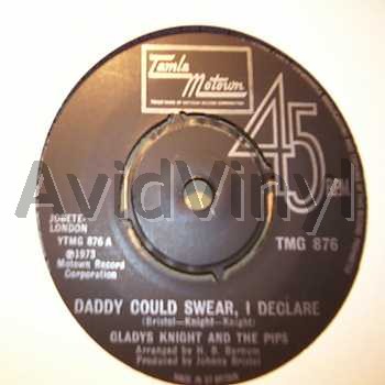 GLADYS KNIGHT & THE PIPS - Daddy Could Swear I Declare / For Once In My Life