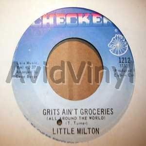 Little Milton - Grits Aint Groceries / I Can't Quit You Baby