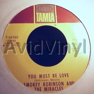 SMOKEY ROBINSON & THE MIRACLES - You Must Be Love / I Second That Emotion