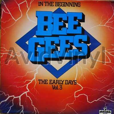 BEE GEES - In The Beginning The Early Days Vol. 3
