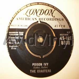 Coasters - Poison Ivy / I'm A Hog For You