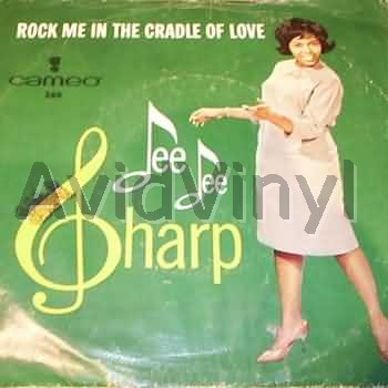 Dee Dee Sharp Rock+Me+In+The+Cradle+Of+Love+/+You'll+Never+Be+Mine 45RPM