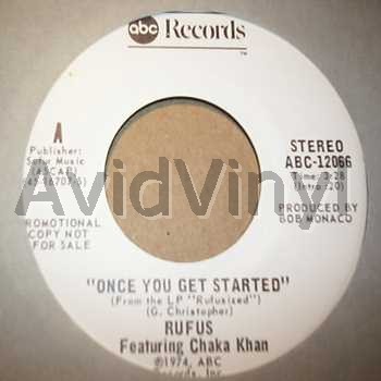 Rufus Featuring Chaka Khan - Once You Get Started / Same