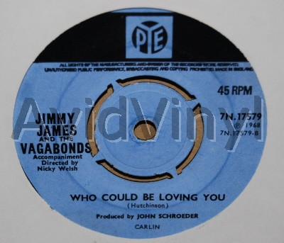 JIMMY JAMES & THE VAGABONDS - Who Could Be Loving You / Red Red Wine