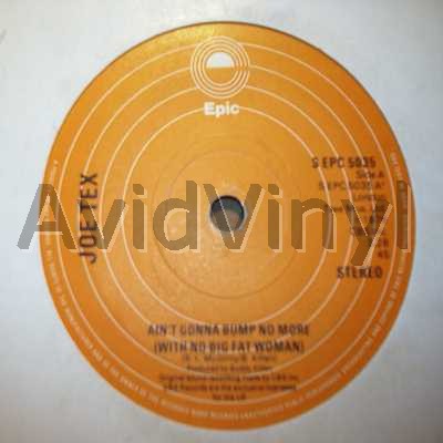 Joe Tex Ain't+Gonna+Bump+No+More+/+I+Mess+Up 45RPM