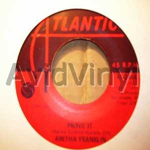 ARETHA FRANKLIN - Prove It / Chain Of Fools