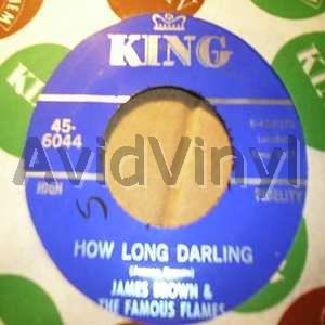 James Brown & The Famous Flames - How Long Darling / This Old Heart