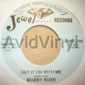 Get It On With Me / Dust My Broom - BOBBY RUSH
