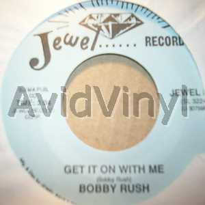 BOBBY RUSH - Get It On With Me / Dust My Broom Album