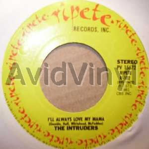 Intruders - I'll Always Love My Mama / Cowboys To Girls