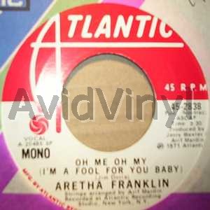 ARETHA FRANKLIN - Oh Me Oh My / Same
