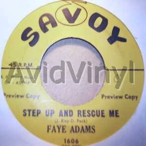Faye Adams - Step Up And Rescue Me / Cry, Your Crazy Heart