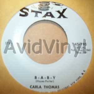 Carla Thomas - B-a-b-y / What Have You Got To Offer Me