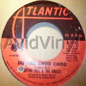 Do The Choo Choo / Love Will Rain On You - ARCHIE BELL & THE DRELLS