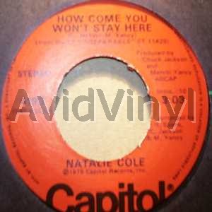 NATALIE COLE - How Come You Won't Stay Here / Inseparable