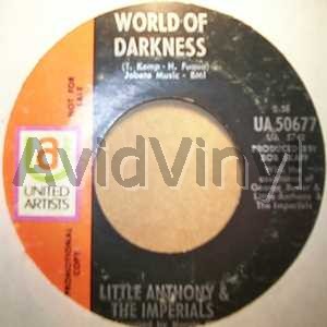 LITTLE ANTHONY & THE IMPERIALS - World Of Darkness / Same