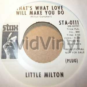 LITTLE MILTON - That's What Love Will Make You Do / Same