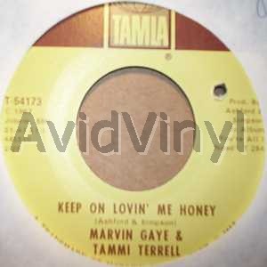 Marvin Gaye And Tammi Terrell Keep On Lovin Me Honey / You Ain'T Livin Till You'Re Lovin 45RPM