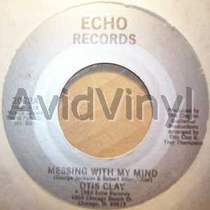 OTIS CLAY - Messing With My Mind / Check It Out Single