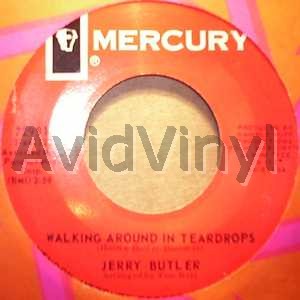 Jerry Butler Walking+Around+In+Teardrops+/+Don't+Let+Love+Hang+You+Up 45RPM