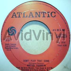 ARETHA FRANKLIN - Don't Play That Song / The Thrill Is Gone