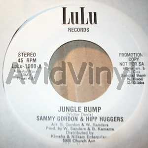 SAMMY GORDON & THE HIPP HUGGERS - Jungle Bump / Same