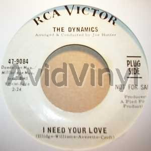 Dynamics I Need Your Love / Love Me 45RPM