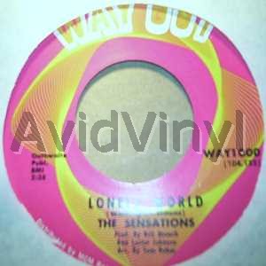 Sensations - Lonely World / Gotta Find Myself Another Girl
