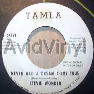 STEVIE WONDER - Never Had A Dream Come True / Same