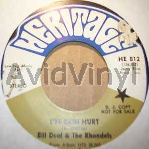 Bill Deal And The Rhondels I'Ve Been Hurt / Same 45RPM