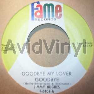 Goodbye My Lover Goodbye / It Was Nice - Jimmy Hughes