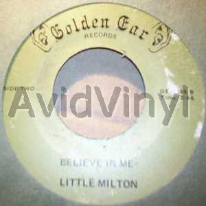 LITTLE MILTON - Believe In Me / Catch The Plane