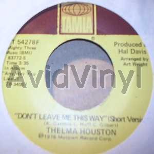 Thelma Houston Don't+Leave+Me+This+Way++/+Today+Will+Soon+Be+Yesterday 45RPM