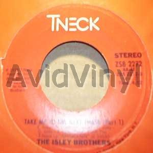 Isley Brothers Take Me To The Next Phase / Pt2 45RPM